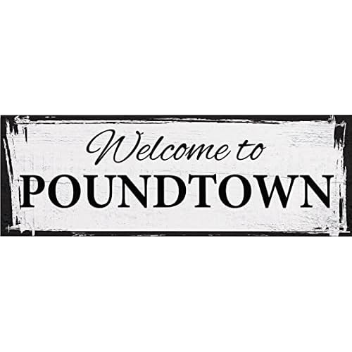 Bienvenido Poundtown, Señal Divertida Dormitorio, Señ...