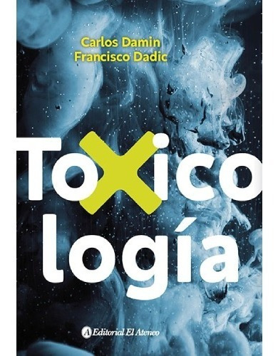 Libro Toxicología - Carlos Fabián Damin