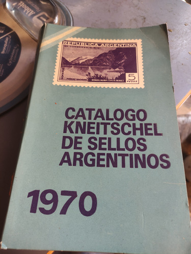 Catalogo Filatelico Argentino Víctor Kneitschel 1970