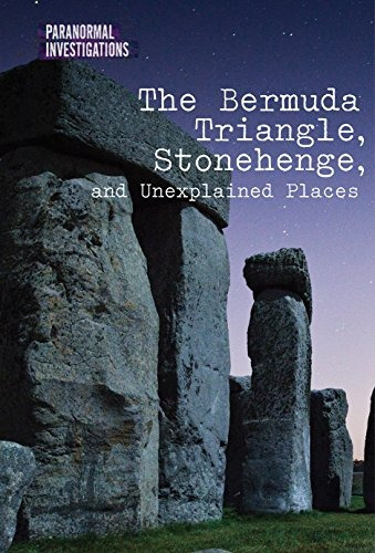 The Bermuda Triangle, Stonehenge, And Unexplained Places (pa