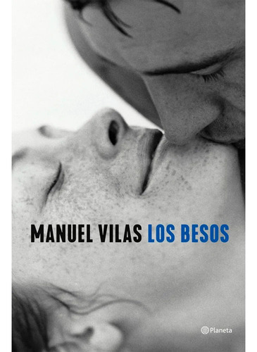 Los Besos. Vilas, Manuel