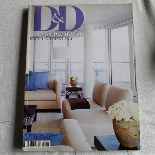 Revista D&d Diseño Y Decoracion En Argentina Nº 77 / 09 / 03