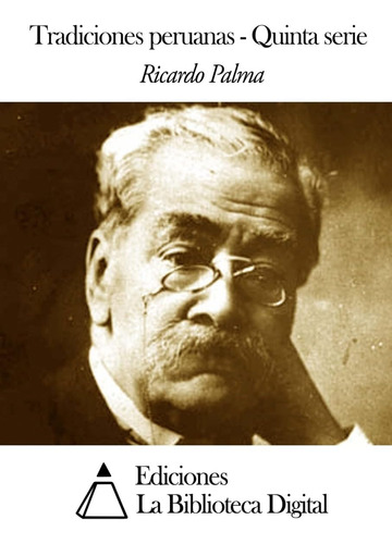 Libro: Tradiciones Peruanas Quinta Serie (edição Espanhola)