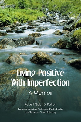 Libro Living Positive With Imperfection: A Memoir - Patto...