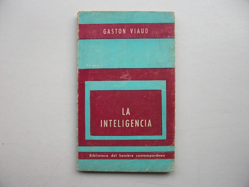 La Inteligencia - Gastón Viaud - Editorial Paidós