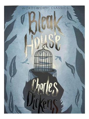 Bleak House - Wordsworth Classics (paperback) - Charle. Ew02