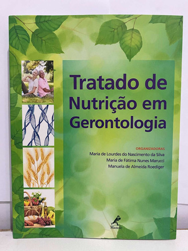 Tratado De Nutrição Em Gerontologia