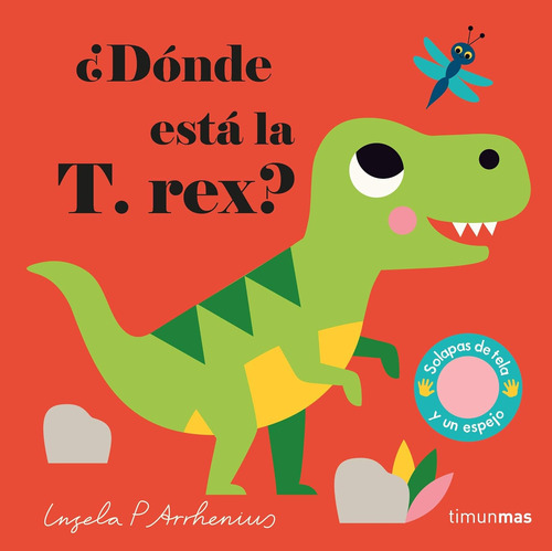 Libro Dónde Está La T-rex - Ingela Arhenius