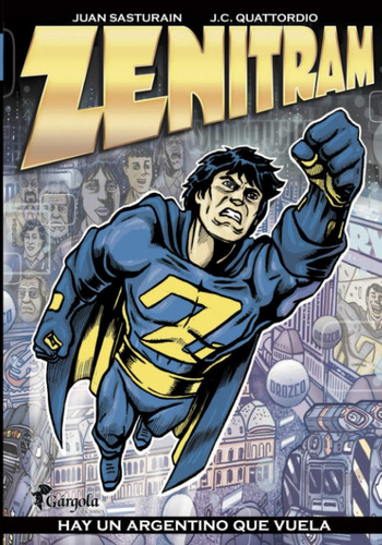 Libro: Zenitram: Hay Un Argentino Que Vuela (spanish Edition