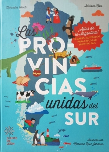 Libro Las Provincias Unidas Del Sur - Atlas Ilustrado De...