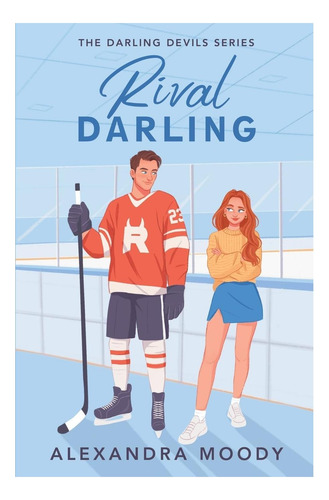 Libro: Rival Darling (the Darling Devils Series)