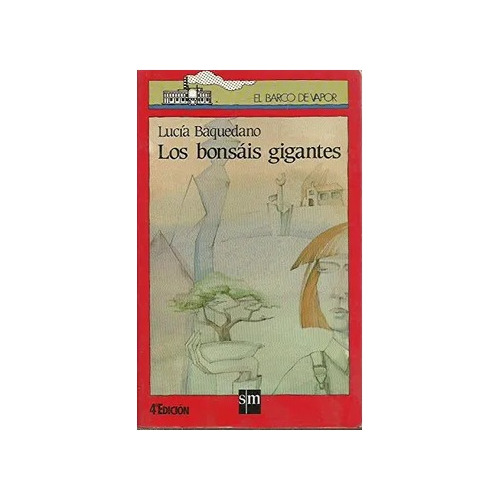 Los Bonsais Gigantes / Libro Literatura Infantil