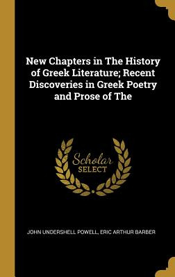 Libro New Chapters In The History Of Greek Literature; Re...