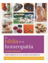 Comprar La Biblia De La Homeopatía Ambika Wauters Editorial Gaia