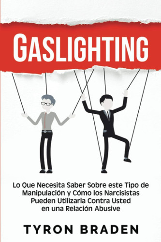 Libro Gaslighting Lo Que Necesita Saber Sobre Este Tipo De