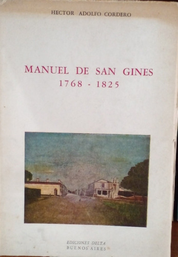 Manuel De San Gines 1768 - 1825 