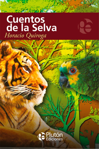 Libro - Cuentos De La Selva - Horacio Quiroga