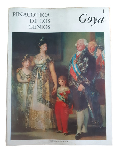 Goya Francisco - Pinacoteca De Los Genios Ed Codex 