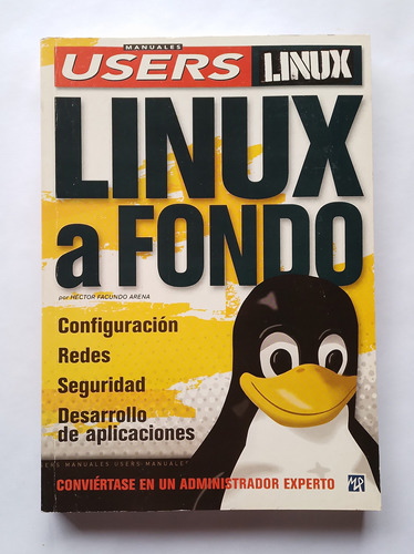 Linux A Fondo. Conviértase En Admin Experto -héctor F. Arena
