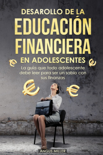 Libro: Desarrollo De La Educación Financiera En Adolescentes
