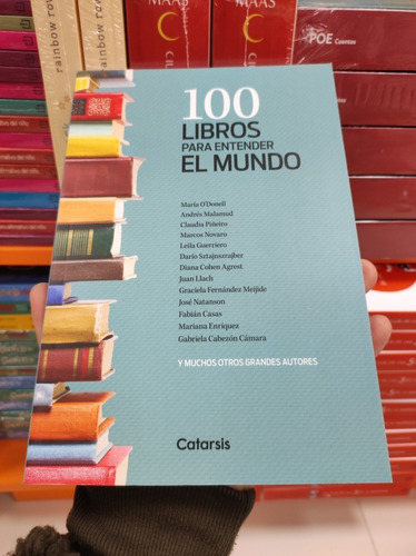 Libro 100 Libros Para Entender El Mundo - Catarsis