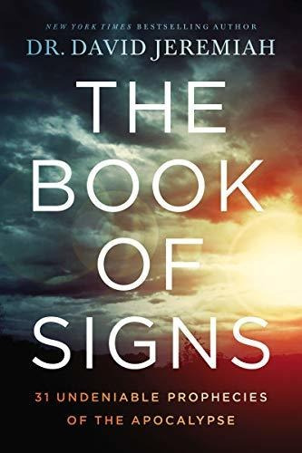 Book : The Book Of Signs 31 Undeniable Prophecies Of The _q