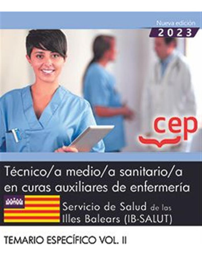 Tecnico;a Medio;a Sanitario;a Curas Auxiliar Enfermeria 2