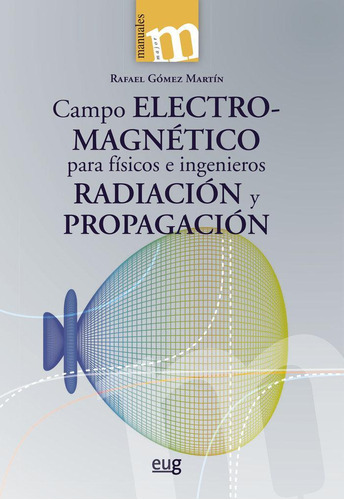 Libro: Campo Electromagnetico Para Fisicos E Ingenieros. Gom