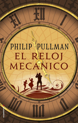 Reloj Mecánico, El, De Pullman, Philip. Roca Editorial, Tapa Blanda En Español