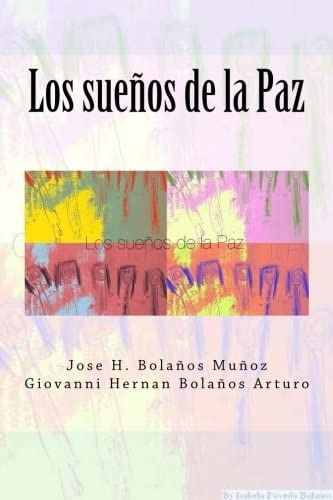 Libro: Los Sueños De La Paz (spanish Edition)