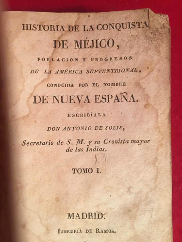 Libro Antiguo Historia De La Conquista De Méjico De Antonio