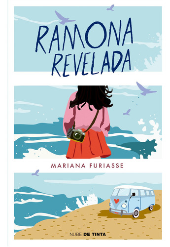 Ramona revelada, de Mariana Furiasse. Editorial Nube de Tinta, tapa blanda en español, 2024