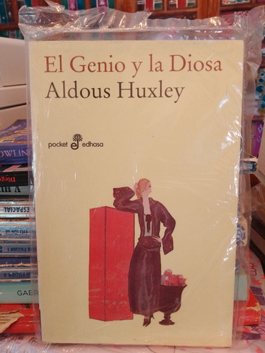 El Genio Y La Diosa - Aldous Huxley