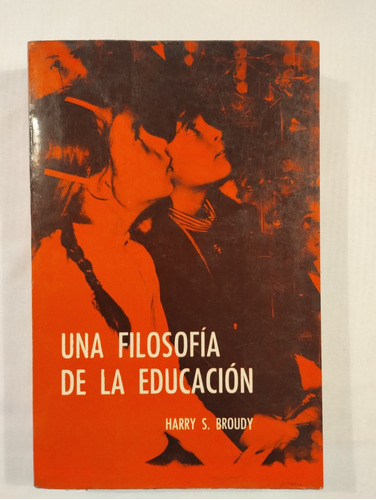 Una Filosofía De La Educación 