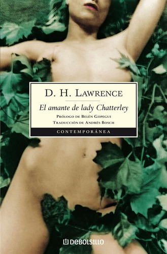Amante De Lady Chatterley, El, de D.H. Lawrence., vol. Unico. Editorial Debolsillo, tapa blanda en español