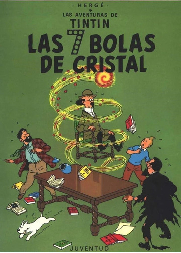 Tintin Y Las 7 Bolas De Cristal-herge-juventud