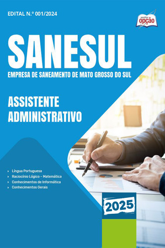 Apostila Assistente Administrativo - Sanesul Ms 2024 - Editora Opção