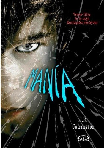 Mania (saga Caminantes Nocturnos 3)