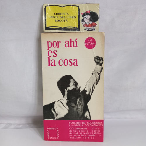 Por Ahi Es La Cosa - Ensayos Sociologia - Daniel Bonilla 