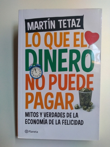 Lo Que El Dinero No Puede Pagar - Tetaz, Martin