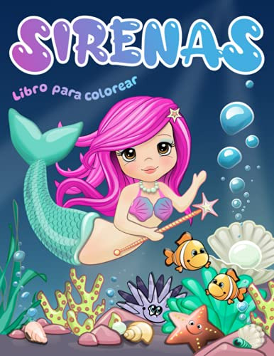 Sirenas Libro Para Colorear: Para Niños De 4 Años En Adelant