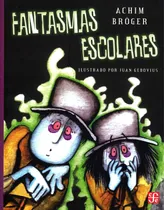 Comprar Fantasmas Escolares Aov061 - Achim Bröger - F C E
