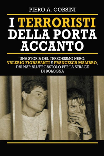 Libro: I Terroristi Della Porta Accanto (italian Edition)