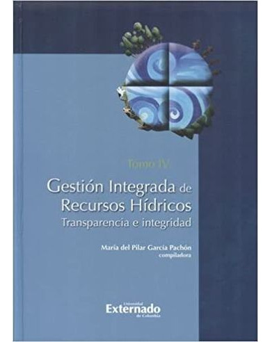 Libro Gestion Integrada De Recursos Hidricos Tomo Iv - Gest