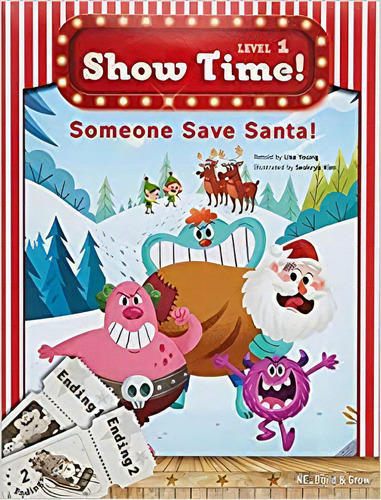 Show Time Level 1 Someone Save Santa + Workbook + Cd, De Anónimo. Editorial Build & Grow, Tapa Blanda En Inglés