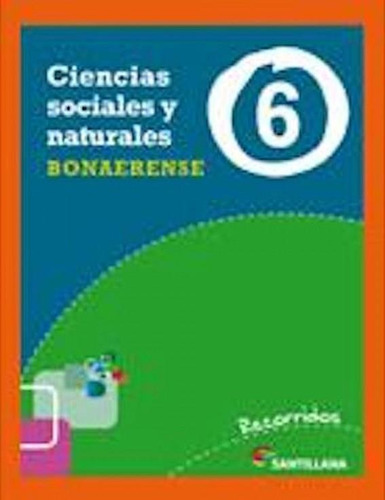 Recorridos 6 Ciencias Bon-varios-santillana