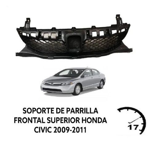 Base De Parrilla Frontal Superior Honda Civic 09-11