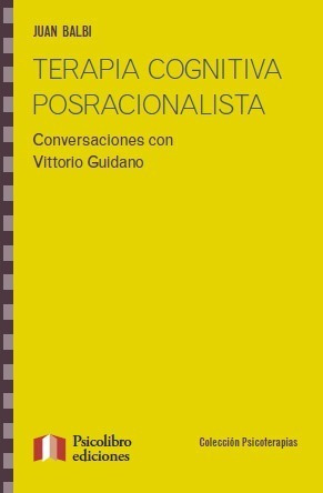 Terapia Cognitiva Posracionalista (conversaciones Con Vitori