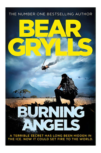 Will Jaeger 2: Burning Angels - Orion - Grylls, Bear, De Grylls, Bear. Editorial Orion Publishing Group En Inglés, 2017