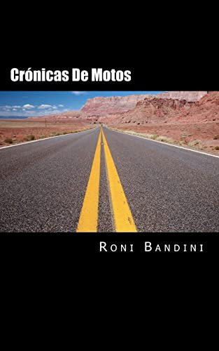 Cronicas De Motos: Aventuras A Bordo De Una Gilera Sport Har